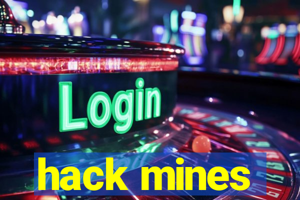 hack mines